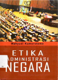 Image of ETIKA ADMINISTRASI NEGARA