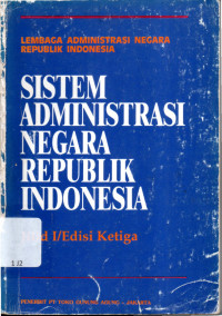 Image of Sistem Administrasi Negara Republik Indonesia